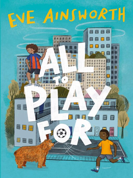 Title details for All to Play For by Eve Ainsworth - Available